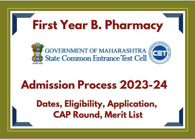 First Year B. Pharmacy Admission Process In Maharashtra 2023-24 ...